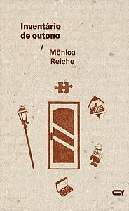 INVENTÁRIO DE OUTONO - REICHE, MÔNICA