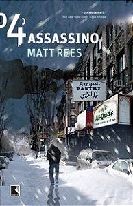 O 4º ASSASSINO - AUTOR(A): REES, MATT