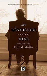 RÉVEILLON E OUTROS DIAS - GALLO, RAFAEL