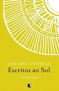 ESCRITOS AO SOL - ESPINOLA, ADRIANO ALCIDES