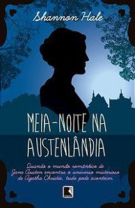 MEIA-NOITE NA AUSTENLÂNDIA - AUTOR(A): HALE, SHANNON
