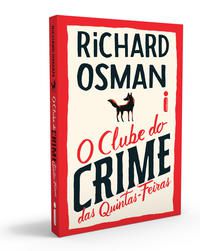 O CLUBE DO CRIME DAS QUINTAS-FEIRAS - VOL. 1 - OSMAN, RICHARD