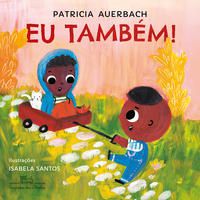 EU TAMBÉM! - AUERBACH, PATRICIA