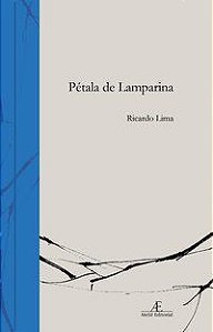 PÉTALA DE LAMPARINA - LIMA, RICARDO