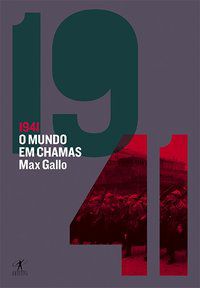 1941: O MUNDO EM CHAMAS - AUTOR(A): GALLO, MAX