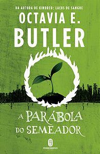 A PARÁBOLA DO SEMEADOR - VOL. 1 - BUTLER, OCTAVIA E.