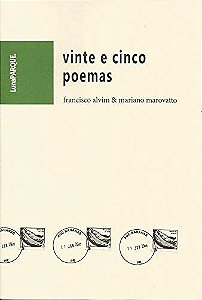 VINTE E CINCO POEMAS - AUTOR(A): MAROVATTO, MARIANO