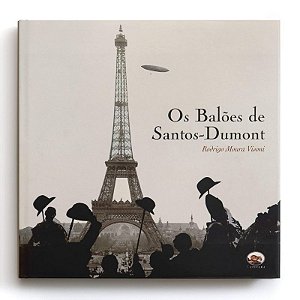 BALOES DE SANTOS DUMONT, OS - VISONI, RODRIGO MOURA