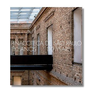 PINACOTECA DE SAO PAULO 110 ANOS  - VÁRIOS AUTORES