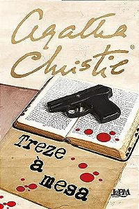 TREZE À MESA - CHRISTIE, AGATHA