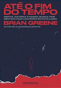 ATÉ O FIM DO TEMPO - GREENE, BRIAN