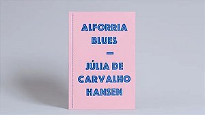 Alforria Blues - HANSEN, JÚLIA DE CARVALHO