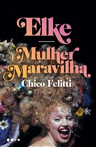 ELKE - FELITTI, CHICO