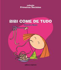 BIBI COME DE TUDO - ROSAS, ALEJANDRO