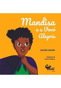 MANDISA E A VOVÓ ALEGRIA - AMARO, VAGNER