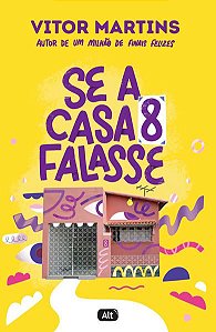 SE A CASA 8 FALASSE - AUTOR(A): MARTINS, VITOR