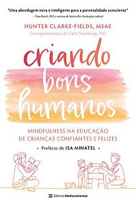 CRIANDO BONS HUMANOS - CLARKE-FIELDS, HUNTER