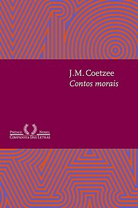 CONTOS MORAIS - COETZEE, J. M.