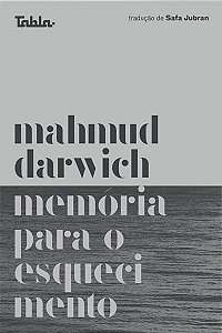 MEMORIA PARA O ESQUECIMENTO --LN-PT- - DARWICH, MAHMUD