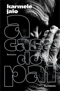 A CASA DO PAI - AUTOR(A): JAIO, KARMELE