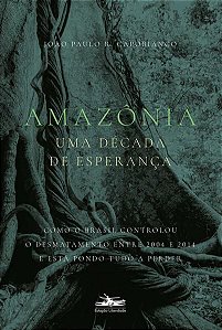 AMAZÔNIA - CAPOBIANCO, JOÃO PAULO RIBEIRO