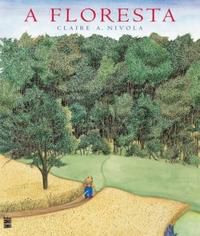 A FLORESTA - AUTOR(A): NIVOLA, CLAIRE A.
