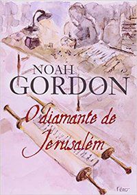 O DIAMANTE DE JERUSALÉM - GORDON, NOAH