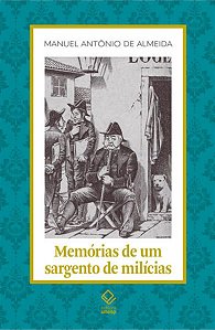 MEMÓRIAS DE UM SARGENTO DE MILÍCIAS - VOL. 11 - AUTOR(A): ALMEIDA, MANUEL ANTONIO DE