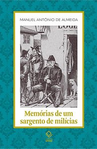 MEMÓRIAS DE UM SARGENTO DE MILÍCIAS - VOL. 11 - DE ALMEIDA, MANUEL ANTÔNIO