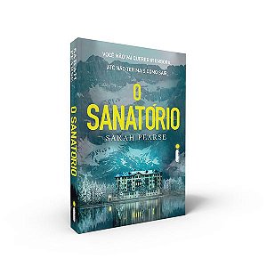 O SANATÓRIO - PEARSE, SARAH