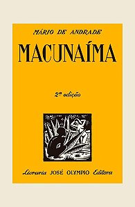 MACUNAÍMA - ANDRADE, MÁRIO DE