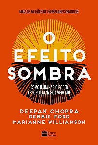 O EFEITO SOMBRA - CHOPRA, DEEPAK