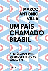 UM PAÍS CHAMADO BRASIL - VILLA, MARCO ANTONIO