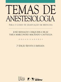 TEMAS DE ANESTESIOLOGIA - 2ª EDIÇÃO -