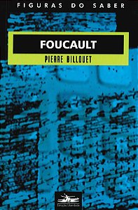 FOUCAULT - VOL. 6 - BILLOUET, PIERRE