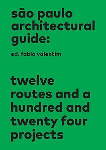 SÃO PAULO ARCHITECTURAL GUIDE -