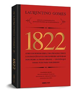 1822 - EDIÇÃO COMEMORATIVA - AUTOR(A): GOMES, LAURENTINO