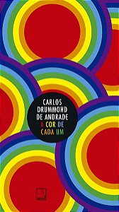 A COR DE CADA UM - AUTOR(A): ANDRADE, CARLOS DRUMMOND DE