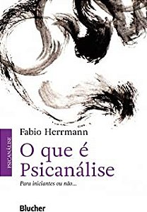 O que e Psicanalise - (Vários papéis): (AUTOR)