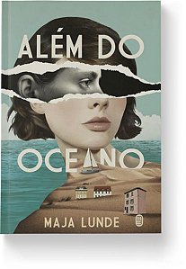 ALÉM DO OCEANO - LUNDE, MAJA