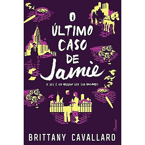 O ÚLTIMO CASO DE JAMIE - VOL. 3 - CAVALLARO, BRITTANY