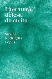 LITERATURA, DEFESA DO ATRITO - RODRIGUES LOPES, SILVINA