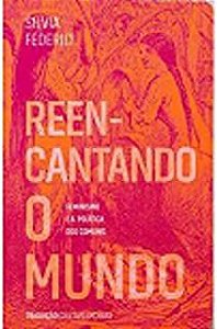REENCANTANDO O MUNDO - AUTOR(A): FEDERICI, SILVIA