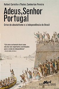 ADEUS, SENHOR PORTUGAL - CARIELLO, RAFAEL