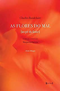 AS FLORES DO MAL - BAUDELAIRE, CHARLES