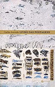 LIVRO DAS POSTAGENS - AZEVEDO, CARLITO