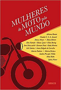 MULHERES DE MOTO PELO MUNDO - RIEMER, ADRIANA