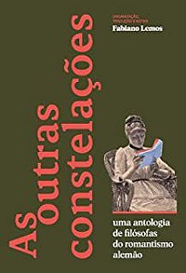 AS OUTRAS CONSTELACOES - AUTOR(A): LEMOS, FERNANDO