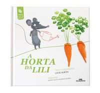 A HORTA DE LILI - ALBON, LUCIE