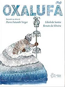 OXALUFÃ - AUTOR(A): SANTOS, EDSOLEDA